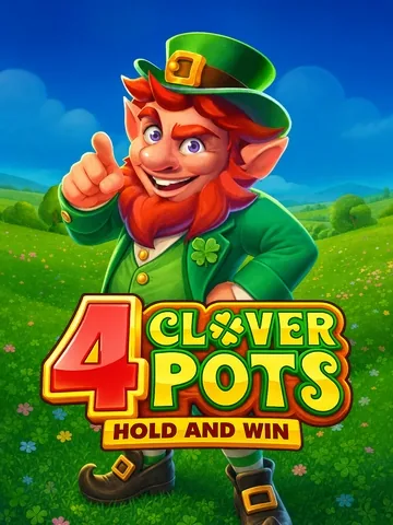 4 Clover Pots Hold and Win — Hold and Win
